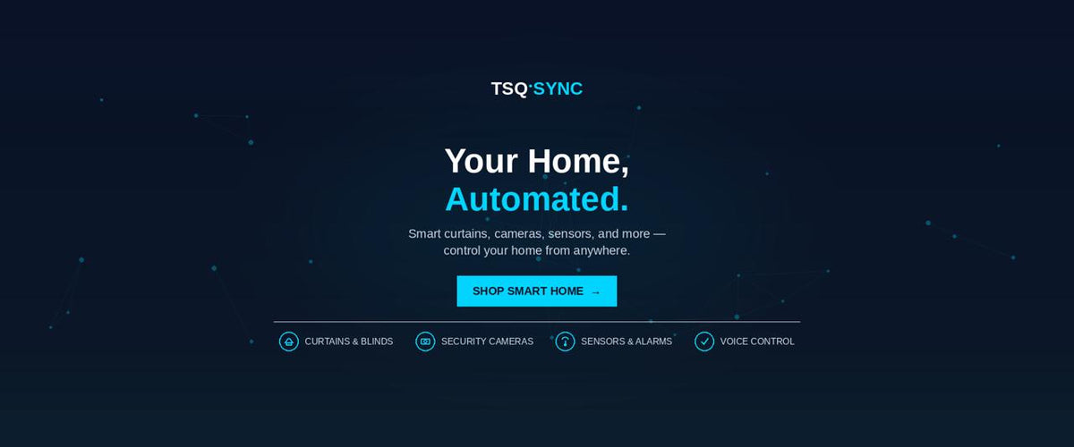 TSQ SYNC hero banner: Your Home, Automated — shop smart curtains, cameras, and sensors in the UAE